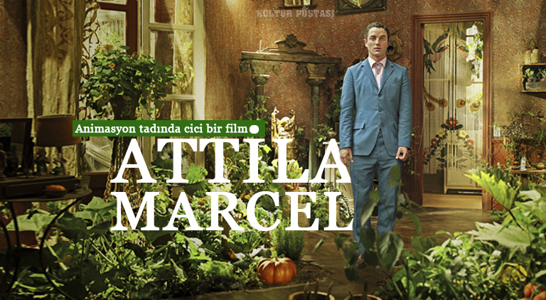 Animasyon tadında cici bir film: Attila Marcel