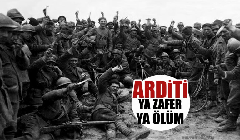 Arditi: Ya zafer ya ölüm!