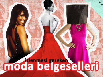 izlenmesi-gereken-moda-belgeselleri - Kültür Postasi
