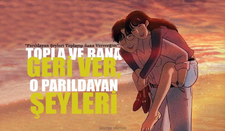 Topla ve bana geri ver, o ‘parıldayan şeyleri’