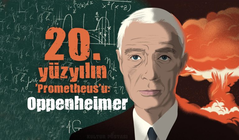 20. yüzyılın ‘Prometheus’u: Oppenheimer