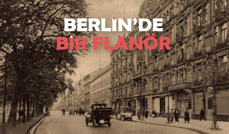 Berlin’de bir flanör