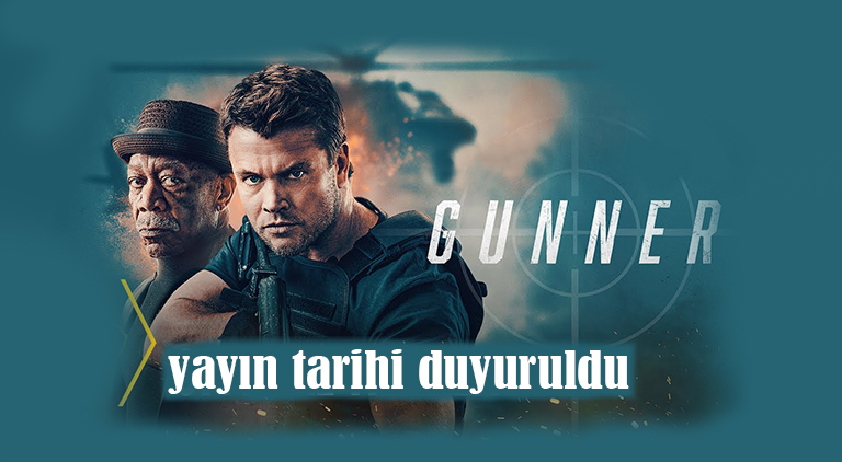 Gunner’ın yayın tarihi duyuruldu