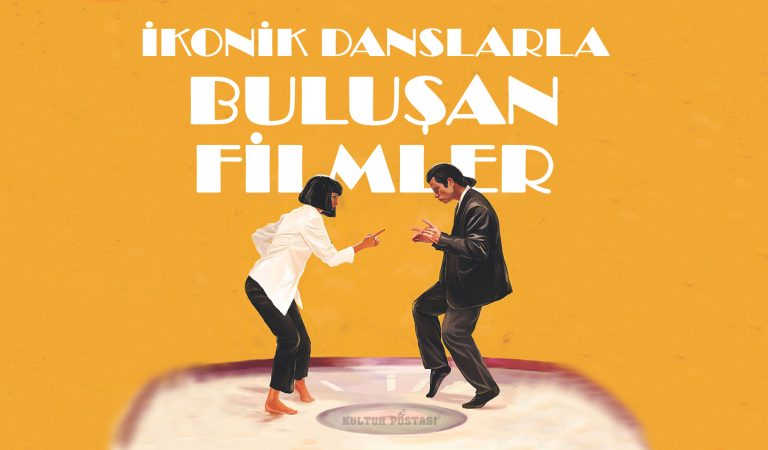 İkonik danslarla buluşan 5 film