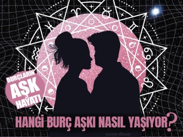 burclarin-ask-hayati-hangi-burc-aski-nasil-yasiyor - Kültür Postasi