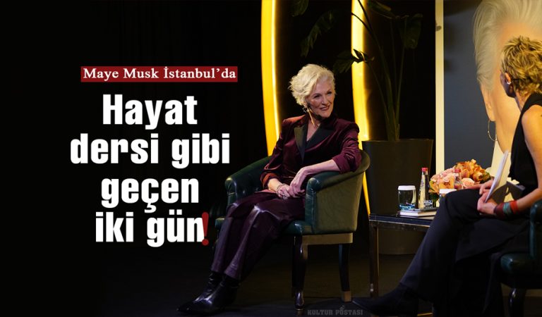 Maye Musk’tan ilham veren İstanbul günleri
