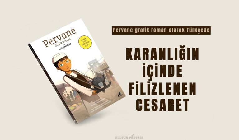 Karanlığın içinde filizlenen cesaret: Pervane grafik roman olarak Türkçede