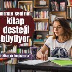 Banner in a cozy library: a woman studies at a table with shelves of books; Turkish text announces Kırmızı Kedi's book support program.