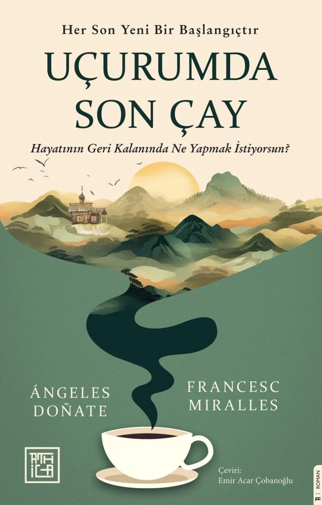 Bir fincan çaya ihtiyacımız var: Uçurumda Son Çay