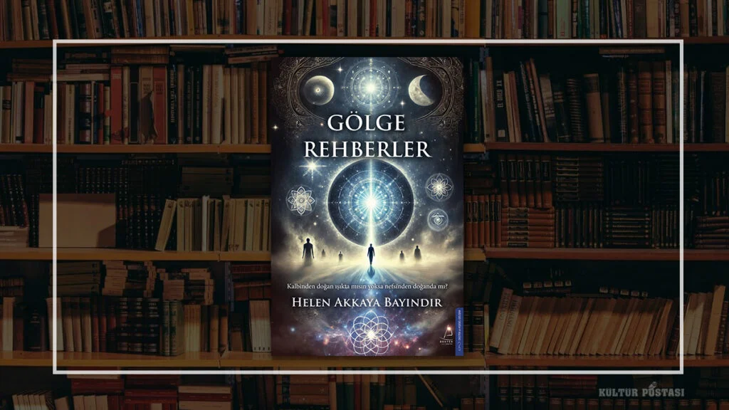 Gölge Rehberler / Helen Akkaya Bayındır