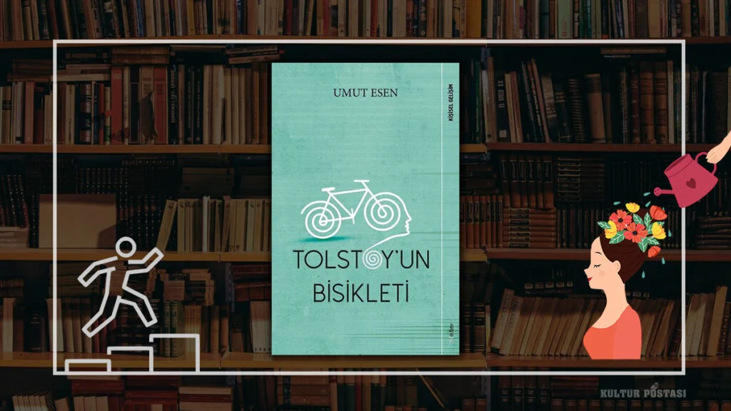 Tolstoy’un Bisikleti / Umut Esen