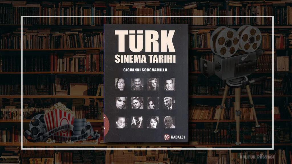 Türk Sinema Tarihi / Giovanni Scognamillo