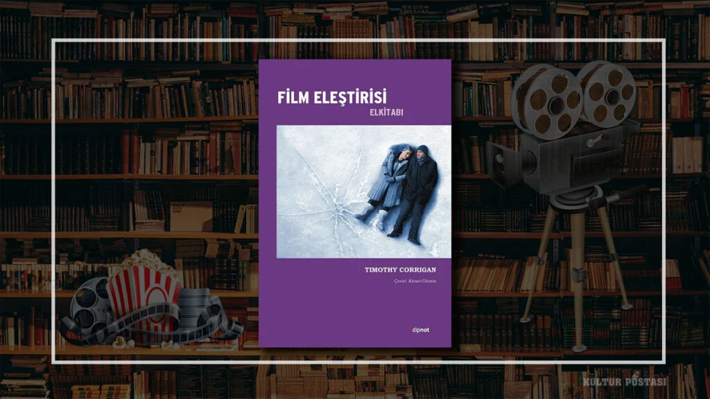 Film Eleştirisi El Kitabı / Timothy Corrigan