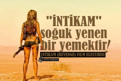 Intikam revenge film elestirisi
