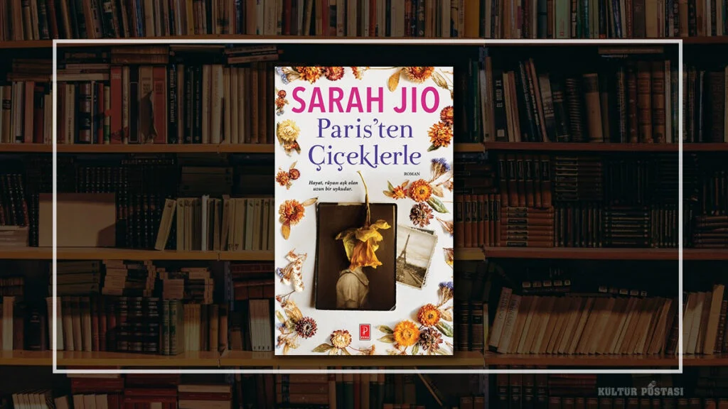 Paris’ten Çiçeklerle - Sarah Jio